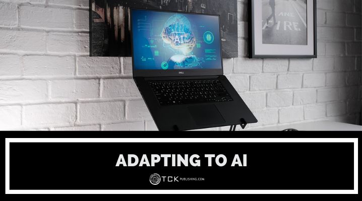 Adapting to AI: How to Futureproof Your Writing Career