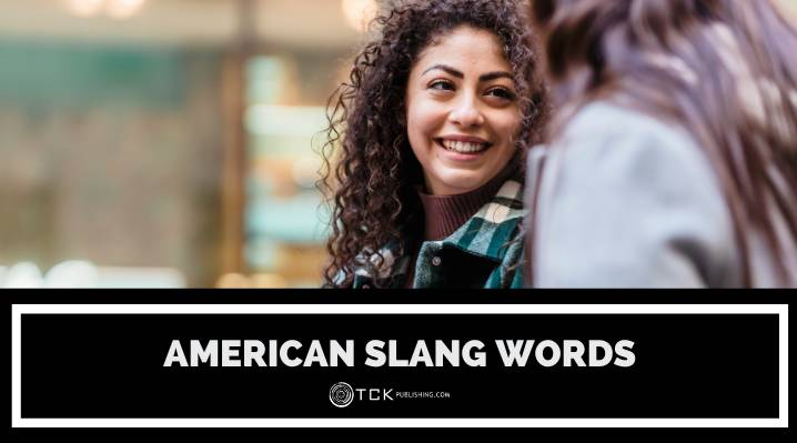 34 American Slang Words You Should Know
