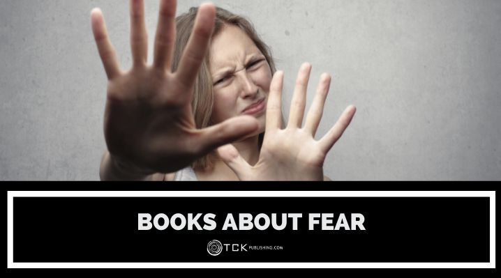 10 Books About Fear and Mastering It
