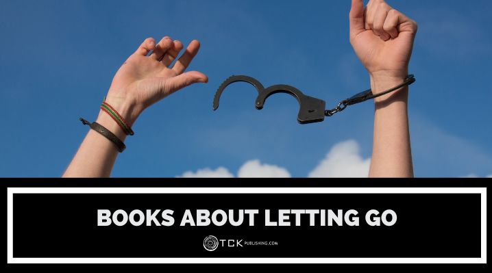 11 Books about Letting Go and Moving On