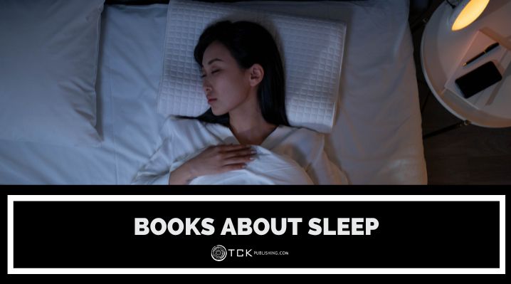 10 Books To Improve and Better Understand Sleep