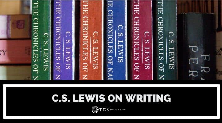 C.S. Lewis on Writing: Tips for Aspiring Writers