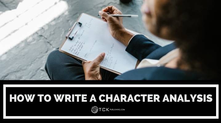 How to Write a Character Analysis: Tips and Examples from Literature
