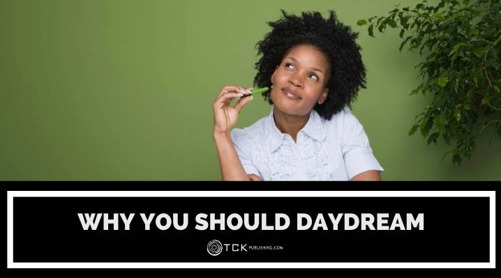 Why Daydreaming Is Good For You (and How To Do It Right)