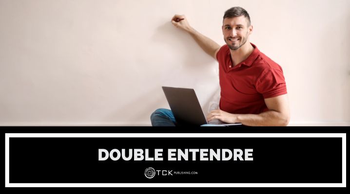 Double Entendre: Making Use of Dual Meanings