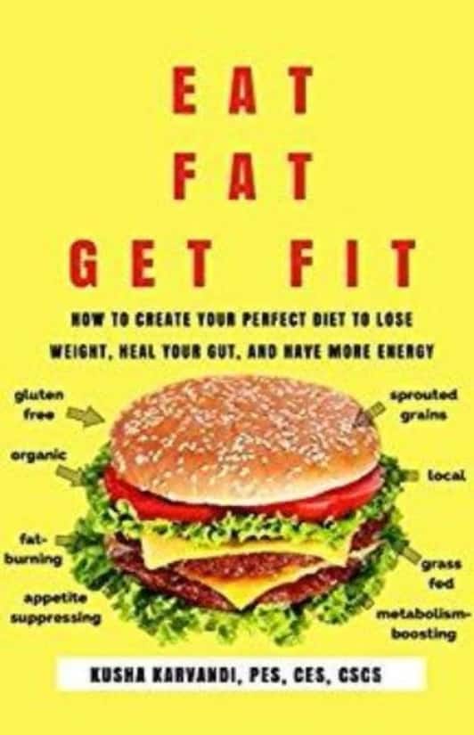 Eat Fat Get Fit