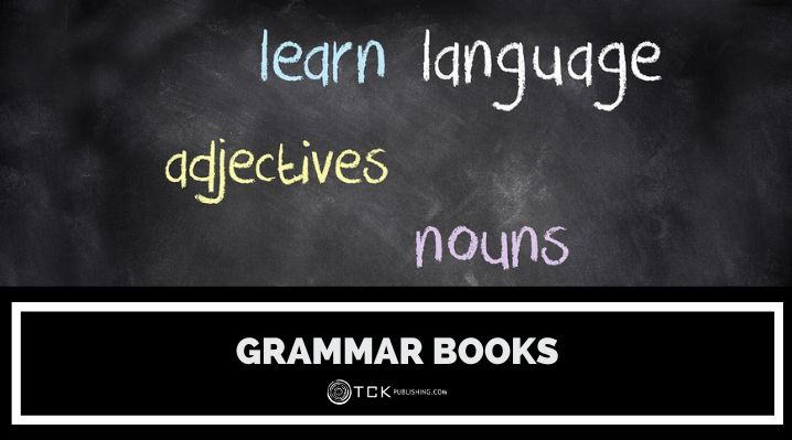 10 of the Best Grammar Books To Make You A Stronger Writer