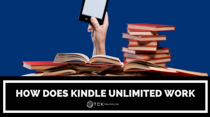 How Kindle Unlimited Works Header Image