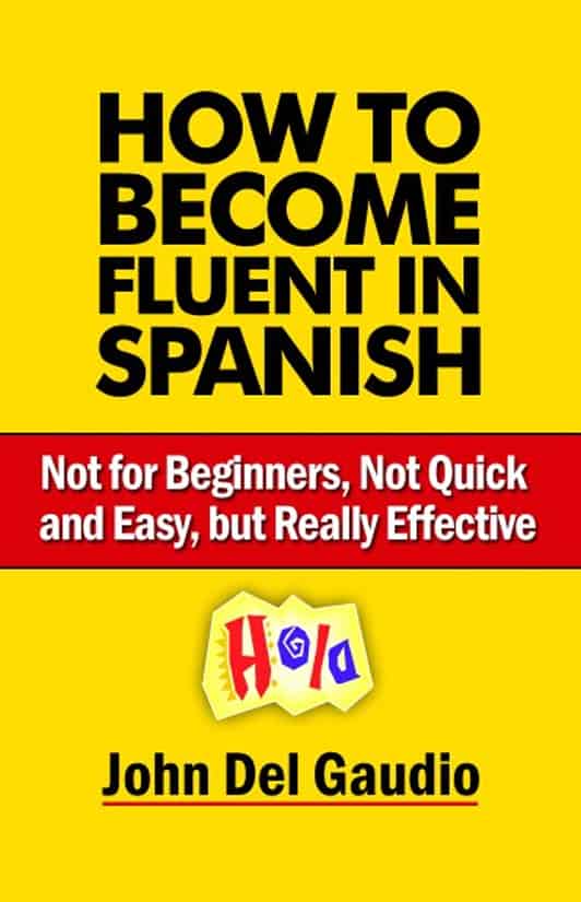 How to Become Fluent in Spanish