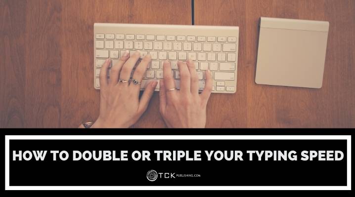 How to Double Your Typing Speed Header Image
