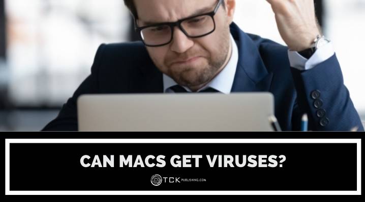 Can Macs Get Viruses? Risks, Signs, and How to Stop Malware