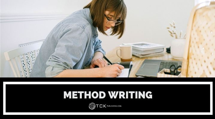 Method Writing: How to Step Into Character and Write from the Inside Out
