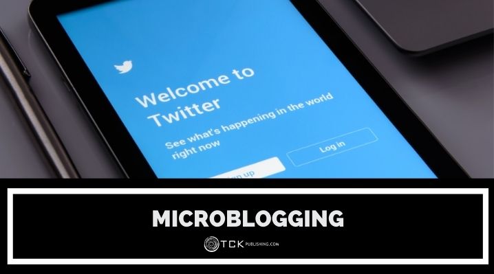 Microblogging: Your Concise Guide to Owning Short Form Content