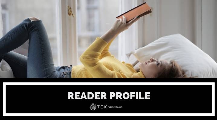 The Reader Profile: How to Identify Your Audience