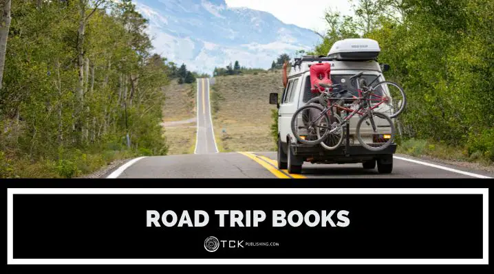 12 Best Road Trip Books To Fuel Your Wanderlust