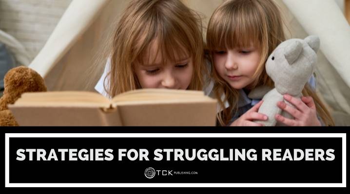 7 Effective Reading Strategies for Struggling Readers