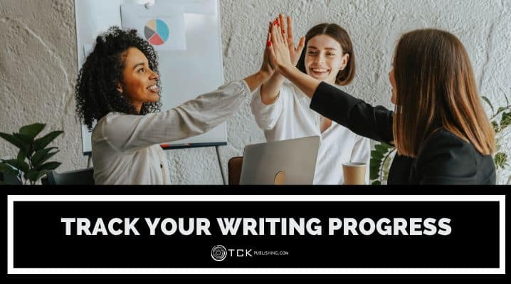 How To Track Your Writing Progress