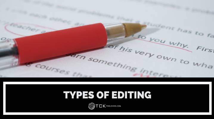 Types of Editing: Knowing What You Need When