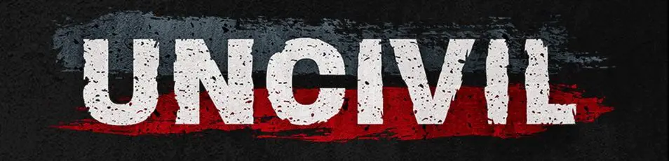 uncivil podcast