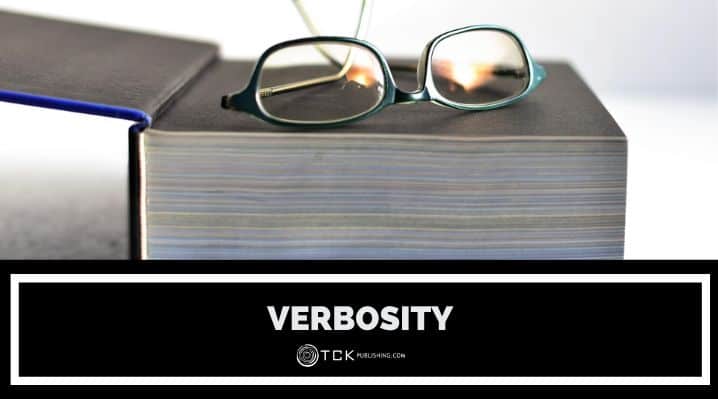 Verbosity: What It Is and How to Fix It