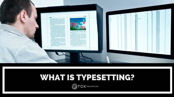 What Is Typesetting? Terms and Tips You Need to Know