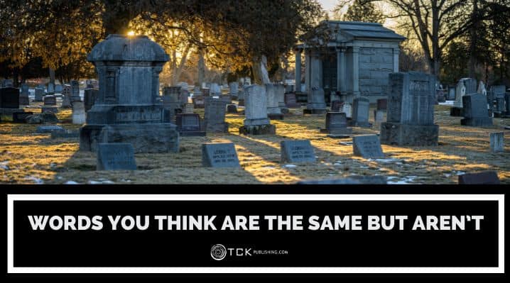 15 Words You Think Are the Same but Are Not
