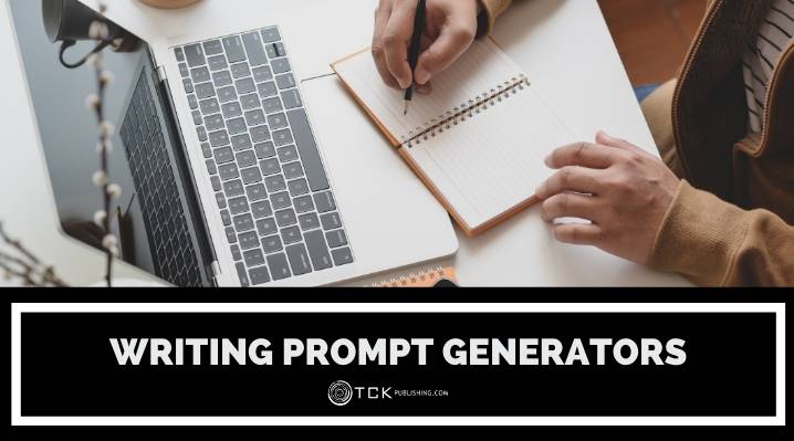 Writing Prompt Generators to Help You Overcome Creativity Hurdles