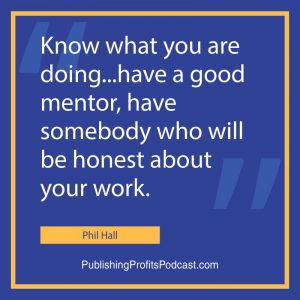 Writing Tips and Techniques Phil Hall quote