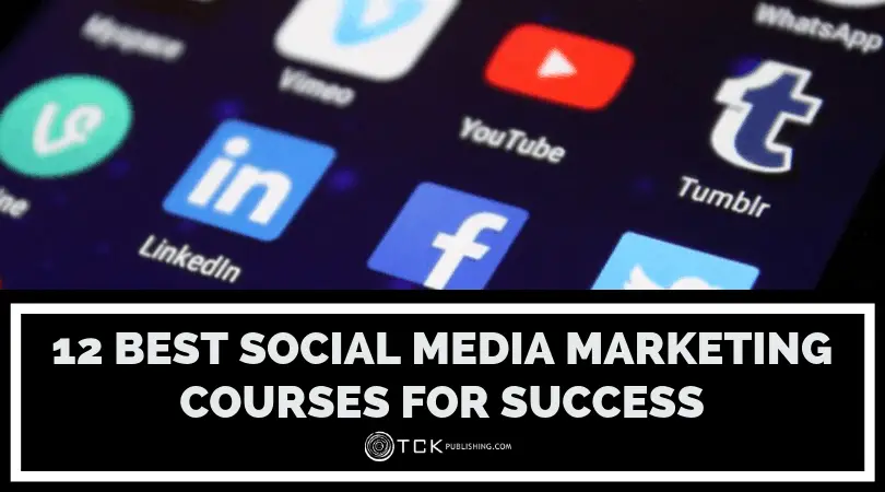 12 Best Social Media Marketing Courses for Success Image