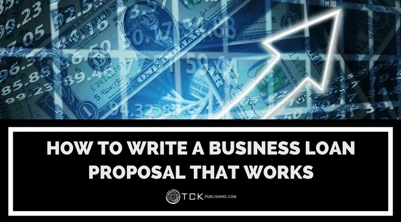 How to Write a Business Loan Proposal That Works