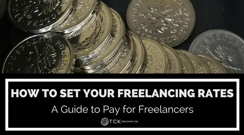 How to Set Your Freelancing Rates: A Guide to Pay for Freelancers
