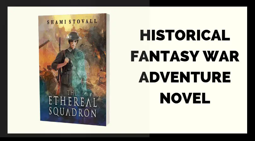 Historical Fantasy War Adventure Novel