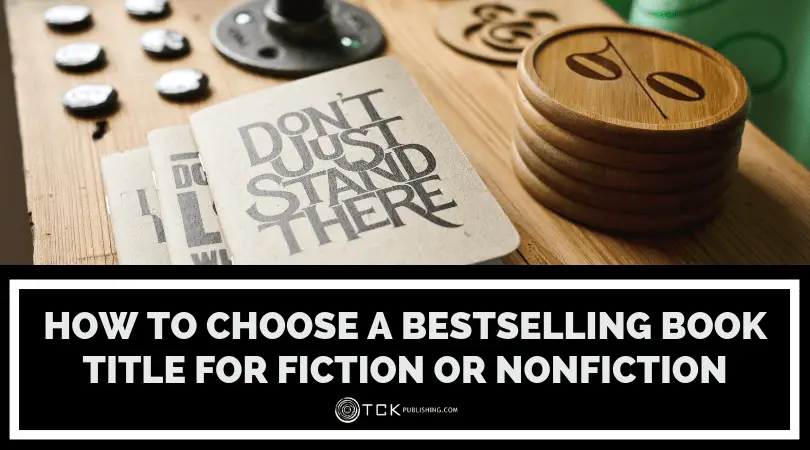 How to Choose a Bestselling Book Title for Fiction or Nonfiction image