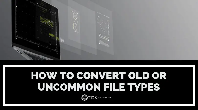 How to Convert Old or Uncommon File Types image