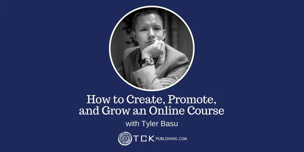 162: How to Create, Promote, and Grow an Online Course with Tyler Basu