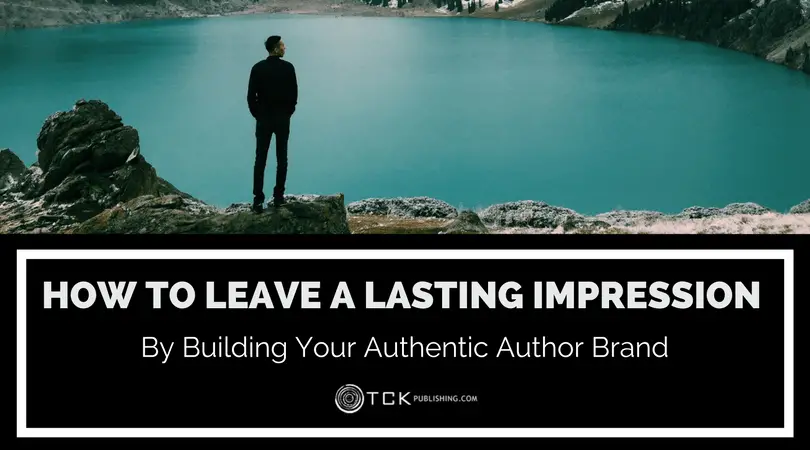 How to Build Your Author Brand and Leave a Lasting Impression