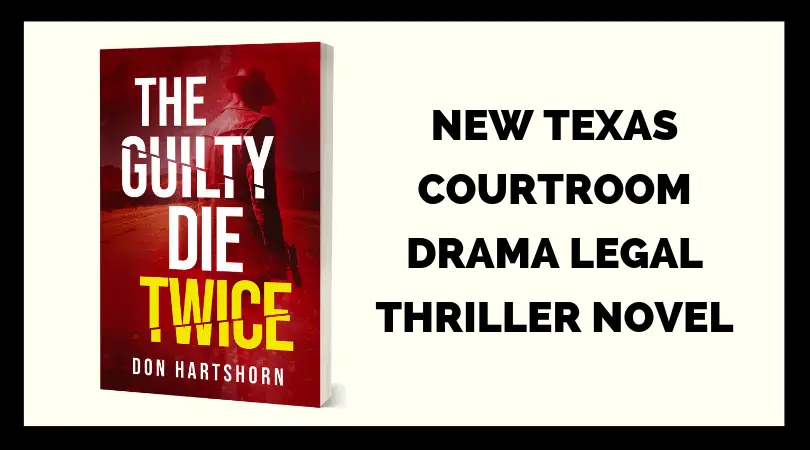 New Texas Courtroom Drama Legal Thriller Novel